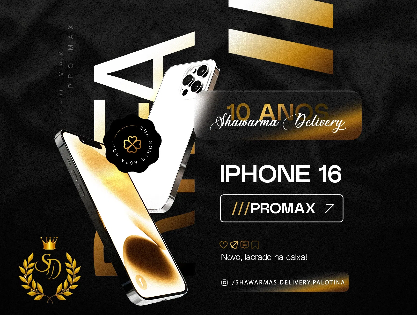 🎉 10 Anos de Shawarma Delivery Palotina – Concorra a um iPhone 16 Pro Max Novo! 📱