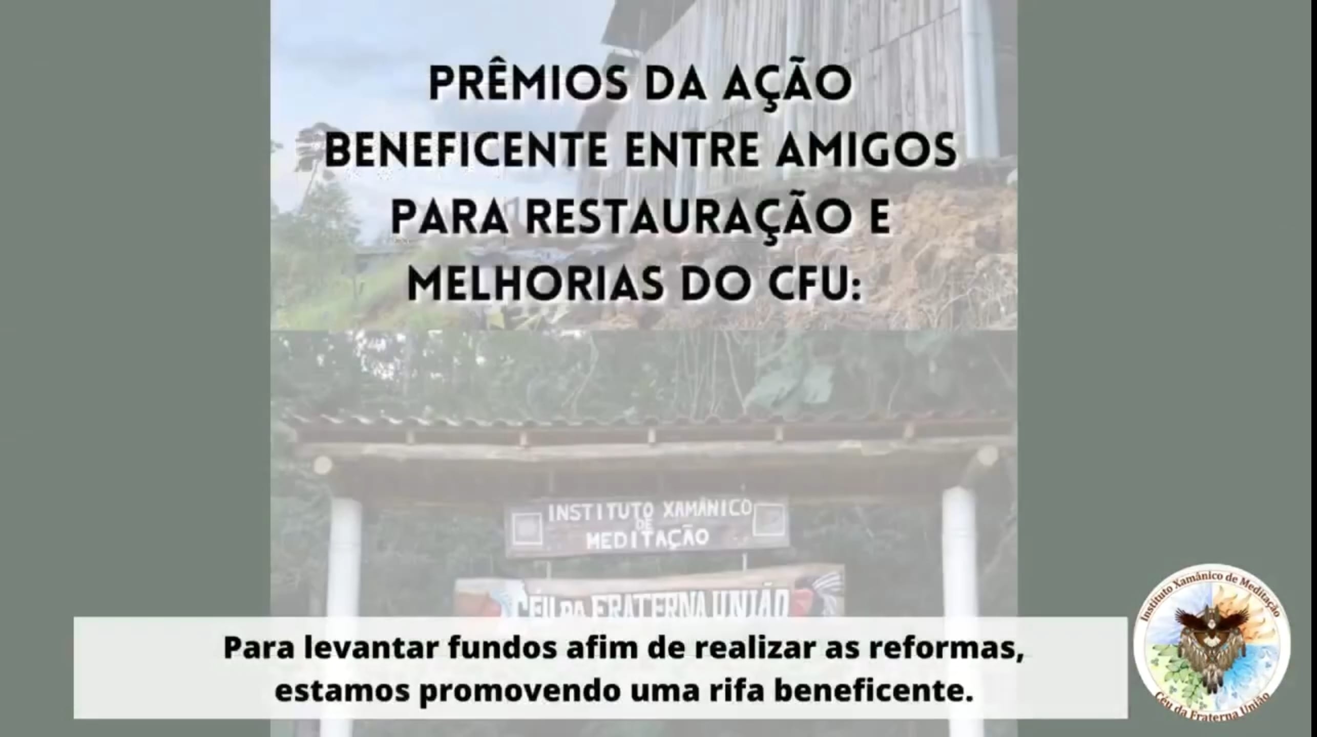 Ação Beneficente entre Amigos, em Prol do Instituto Xamânico de Meditação Céu da Fraterna União
