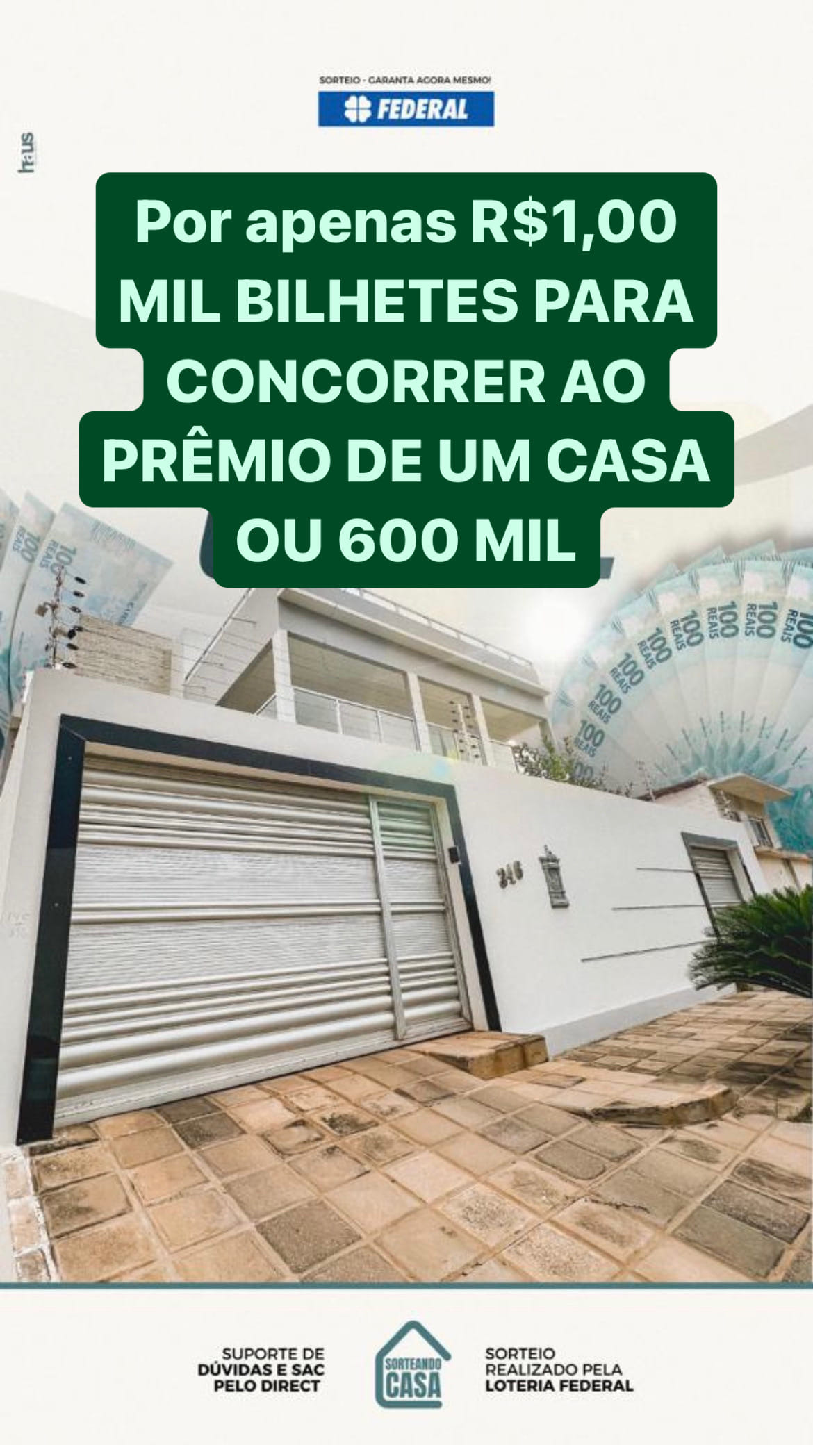 Ação de MIL COTAS para concorrer ao Prêmio da CASA OU 600 MIL REAIS