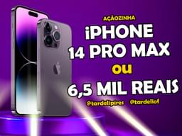 IPHONE 14 PRO MAX OU 6,5 MIL REAIS