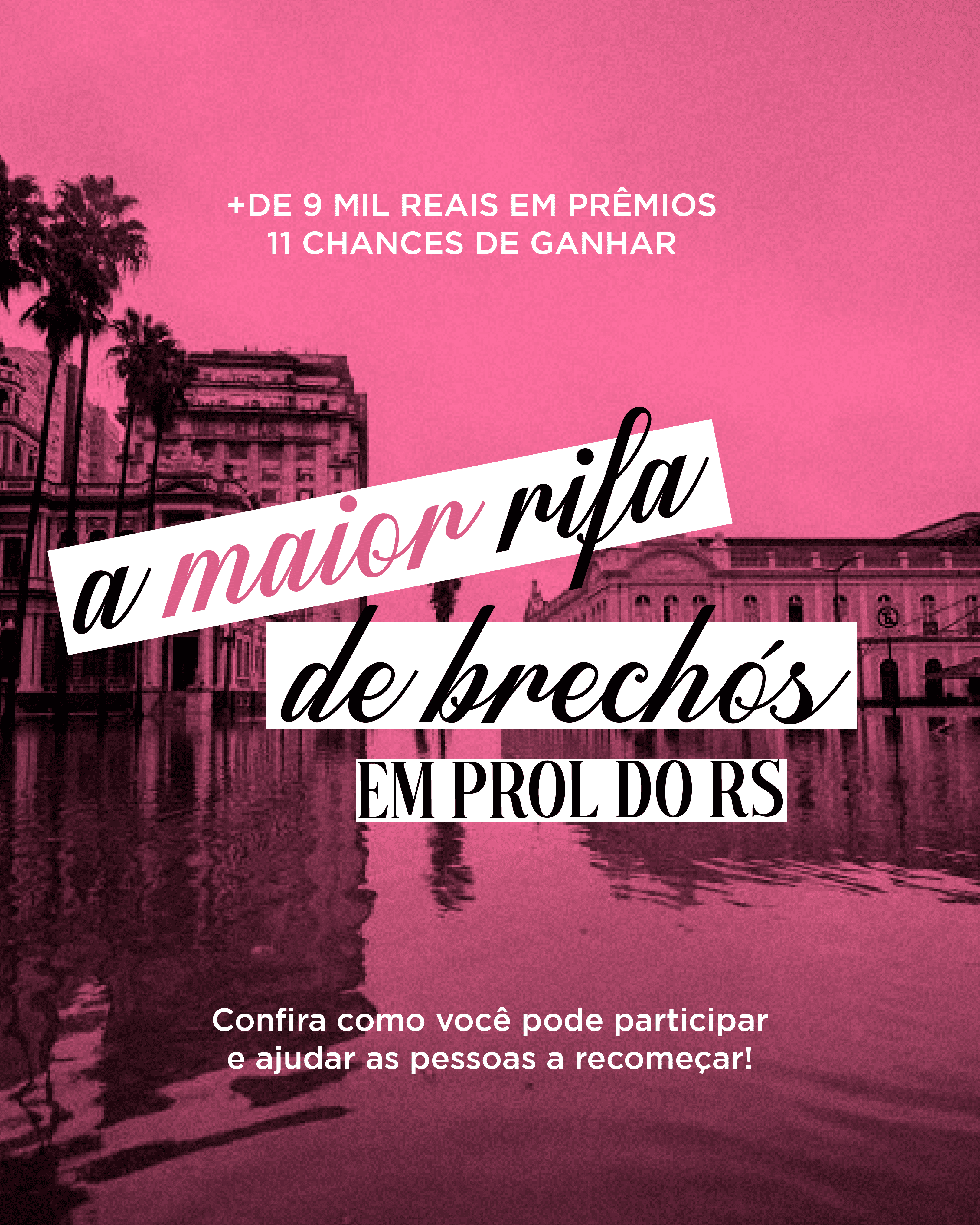 A maior rifa de Brechós em prol do RS