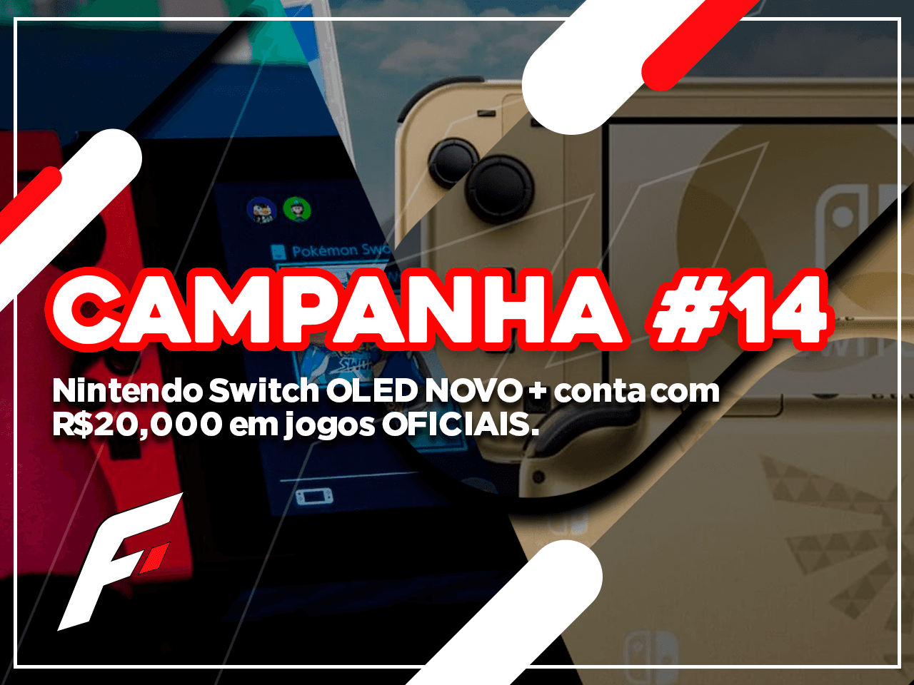2024 - [Campanha #14] Nintendo Switch OLED NOVO + Conta com R$20,000 em jogos OFICIAL.