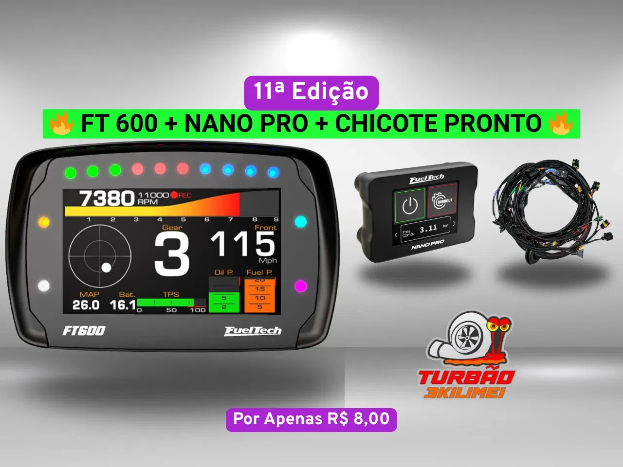 11ª Edição - Fueltech FT 600 + Nano pro + Chicote PRONTO 🔥😍