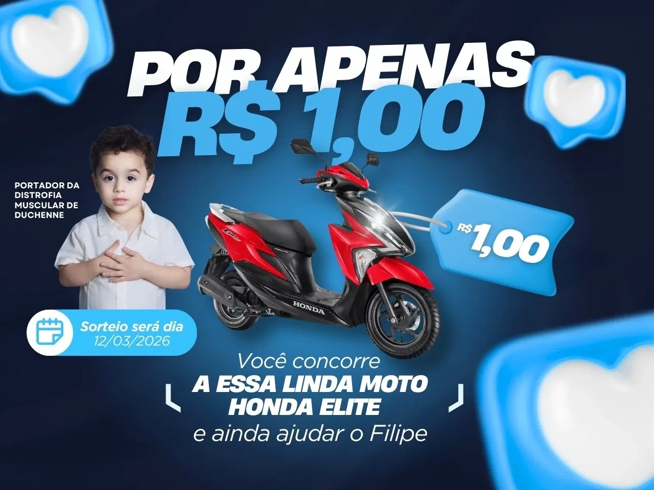Ação Solidária SALVE O FILIPE - Por apenas R$ 1,00 (um real), você pode levar pra casa essa linda moto Honda Elite.