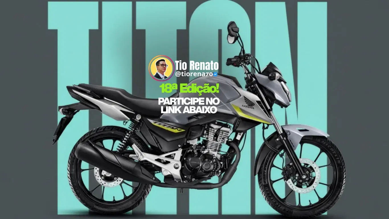 🏍️ 18ª Edição, Moto Titan 160, 0KM 2026: A Máquina dos Sonhos Pode Ser Sua! 🔥💥 Por menos de R$ 0,97 nas promoçōes.