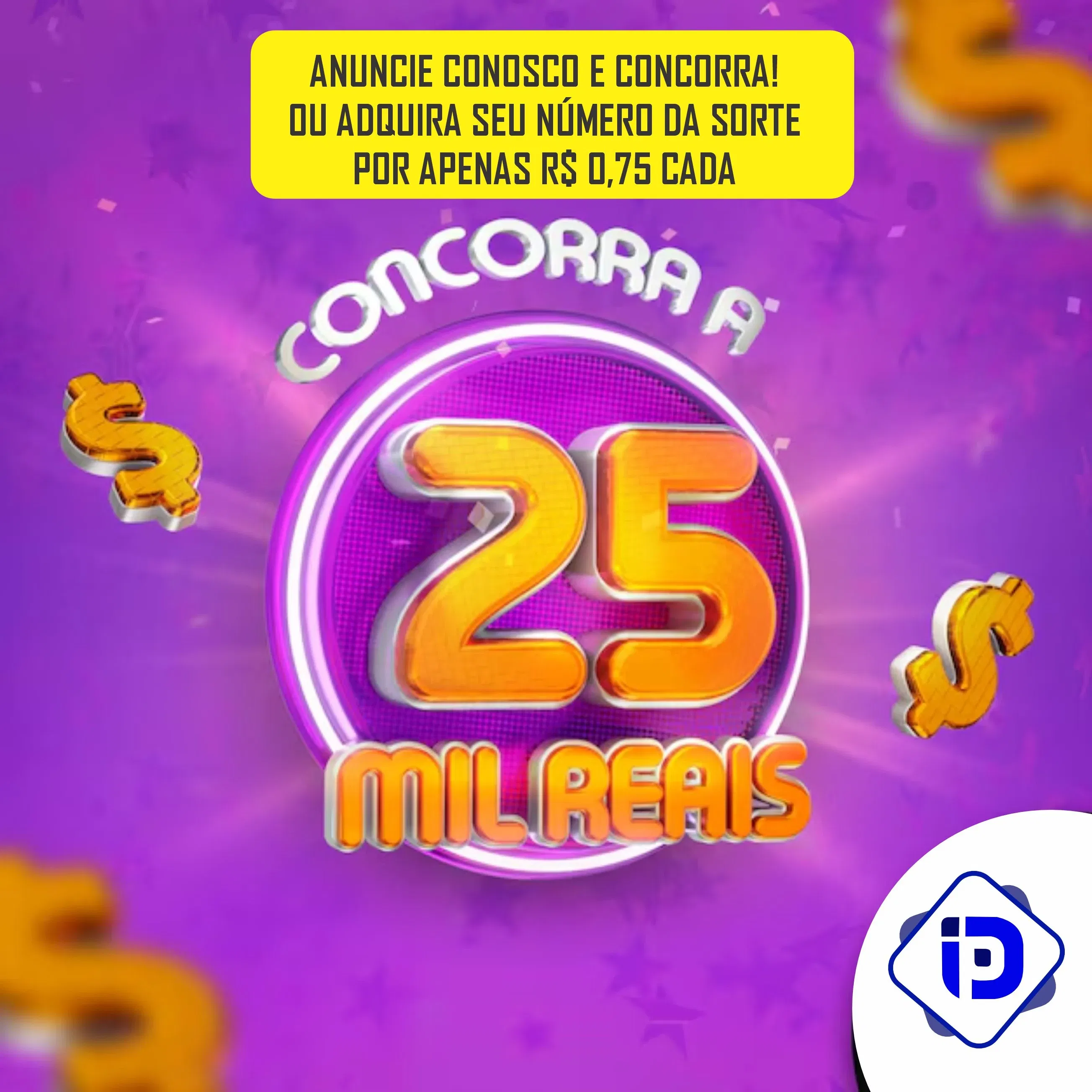 IP SORTEIA  VALOR DE R$ 25.000,00