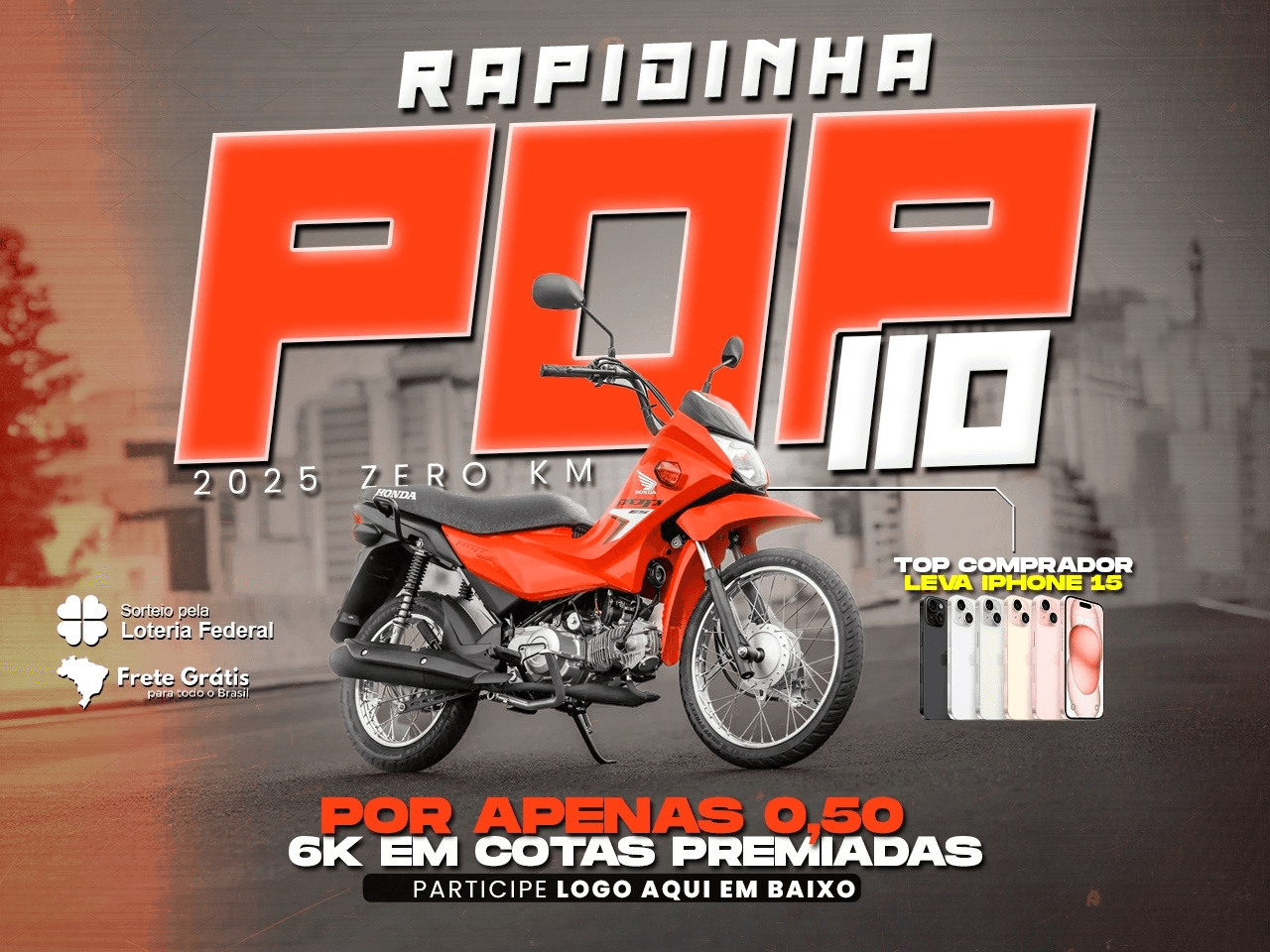 RAPIDINHA HONDA POP 2025
