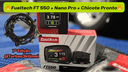7ª Edição - Fueltech FT 550 + Nano Pro + Chicote Pronto para seu Projeto! 🔥🚀