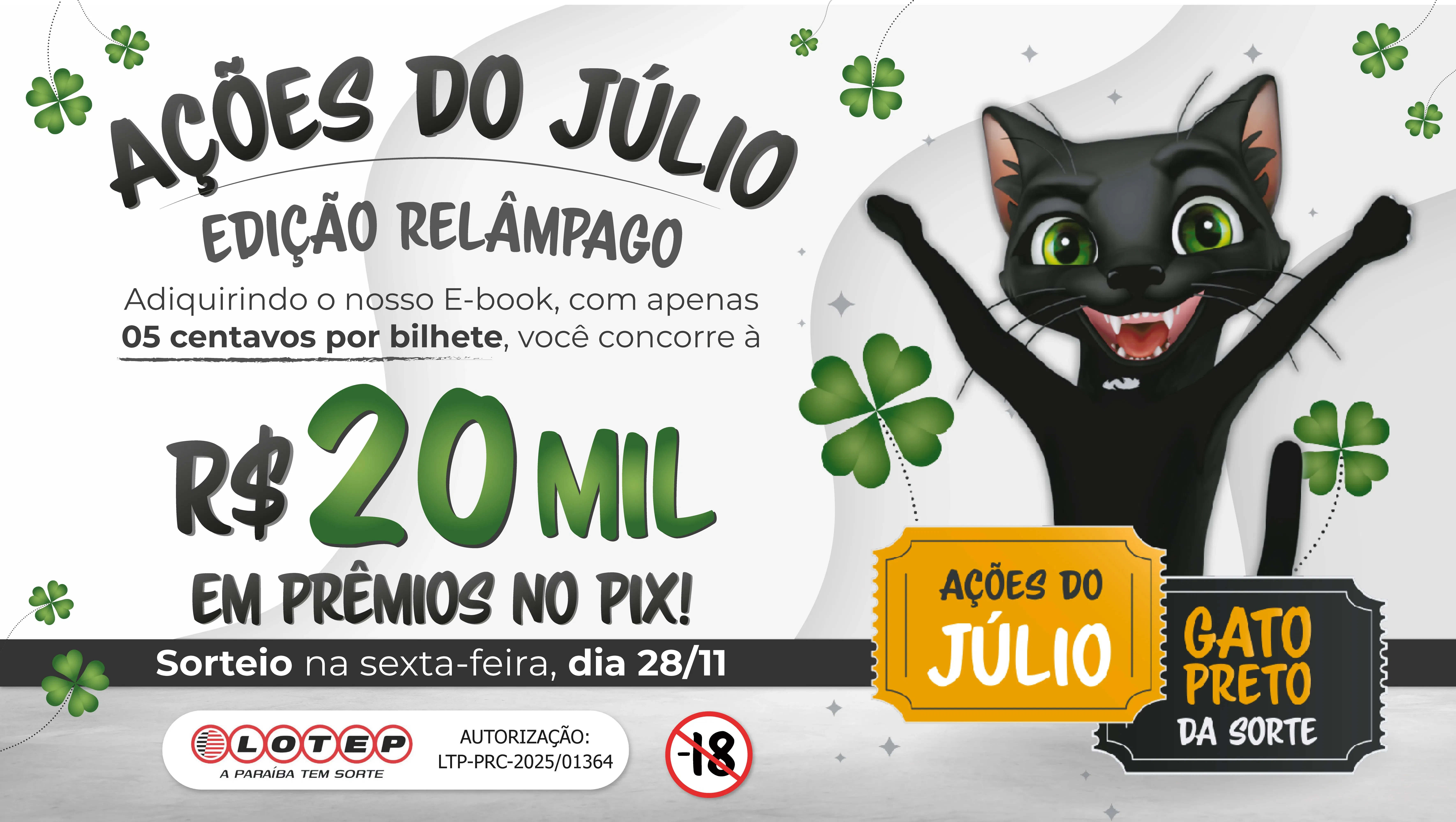 Ação relâmpago da semana