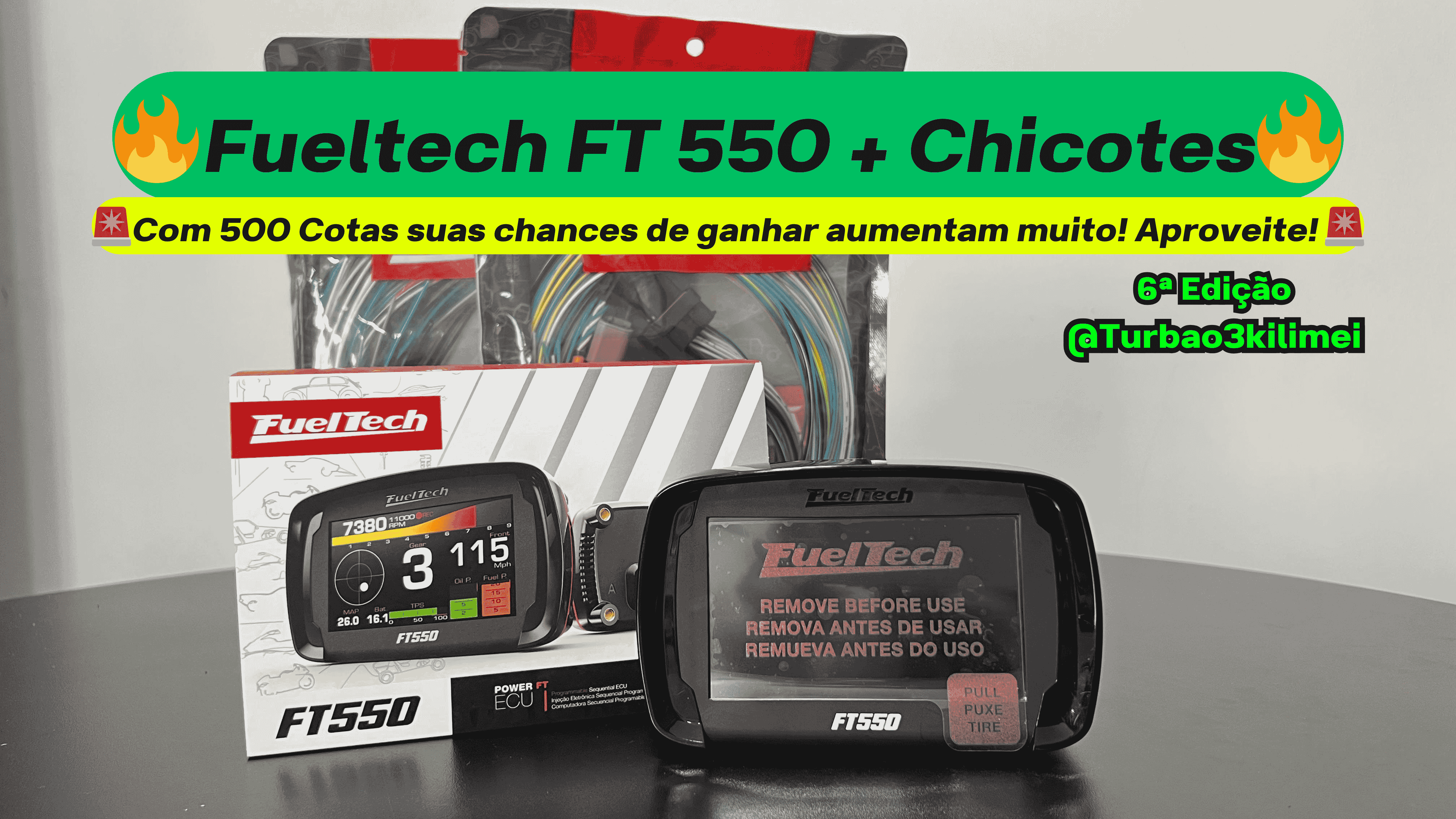 6ª Edição - Fueltech FT 550 + Chicotes - Apenas 500 Cotas 😧🔥