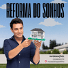 REFORMA DO SONHOS